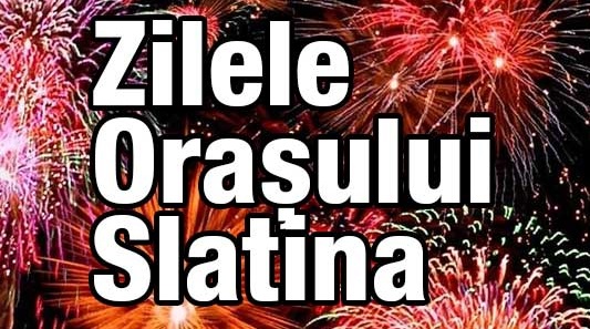 Zilele municipiului Slatina