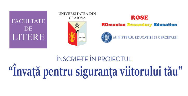 Şcoala de vară ROSE ,,Învață pentru siguranța viitorului tău”, la Facultatea de Litere a Universităţii din Craiova