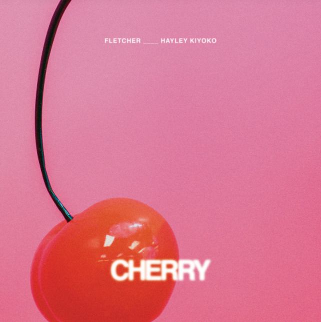 Fletcher colaboreaza cu Hayley Kiyoko pentru single-ul „Cherry”