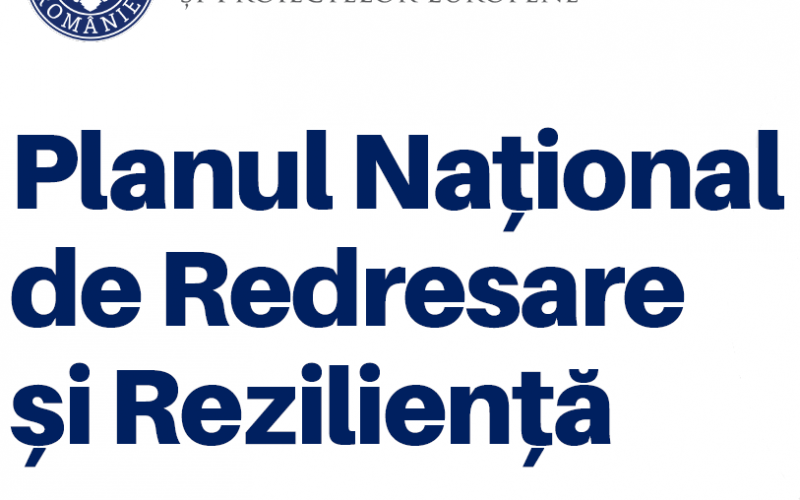 Planul Naţional de Redresare şi Rezilienţă poate fi pus în practică