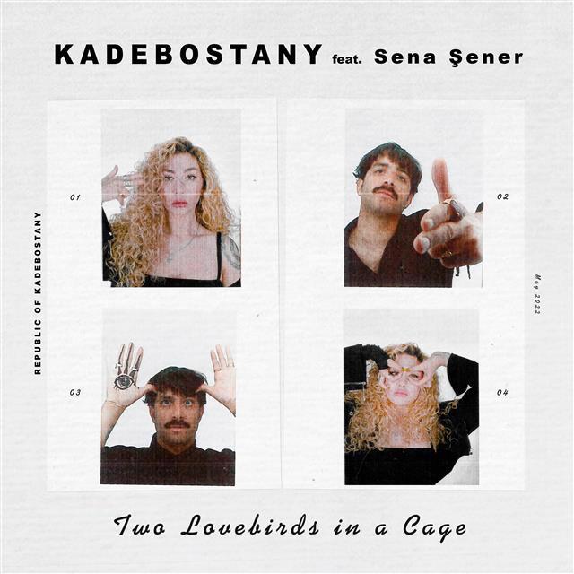 Kadebostany și Sena Sener au lansat „Two Lovebirds in a Cage”, o piesa caracterizată de eleganță