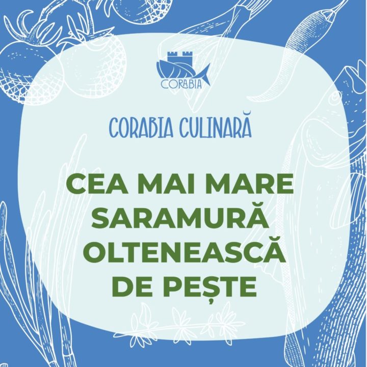 Olt: Cea mai mare saramură oltenească de pește se va găti pe Faleza Dunării Corabia