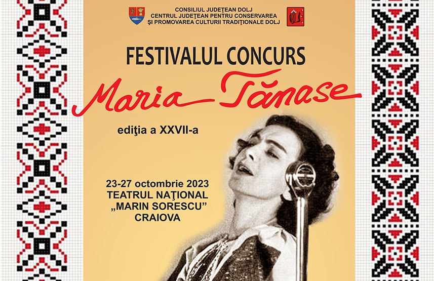 Festivalul – Concurs „Maria Tănase“ – ediția a XXVII-a, din 23 octombrie la Craiova