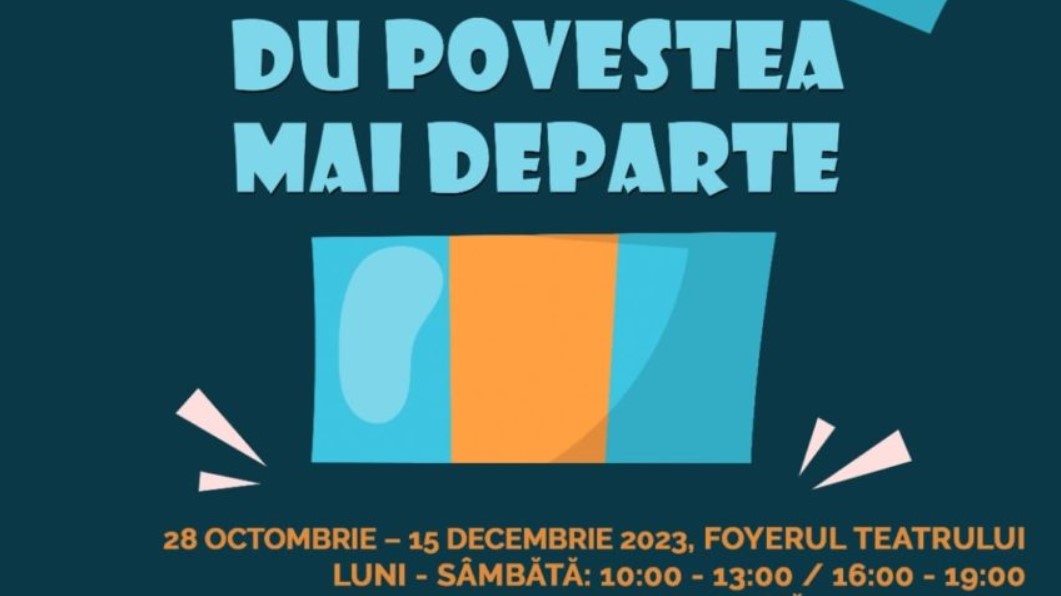 Teatrul Colibri din Craiova continuă campania „Du povestea mai departe“