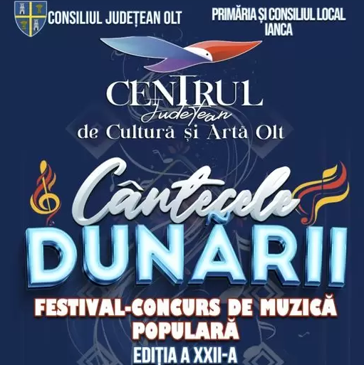 Olt: la Ianca se va desfășura cea de-a XXII-a ediție a festivalului „Cântecele Dunării”