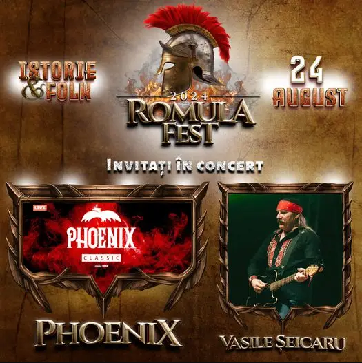 Phoenix şi Vasile Şeicaru vor concerta la ”Romula Fest”