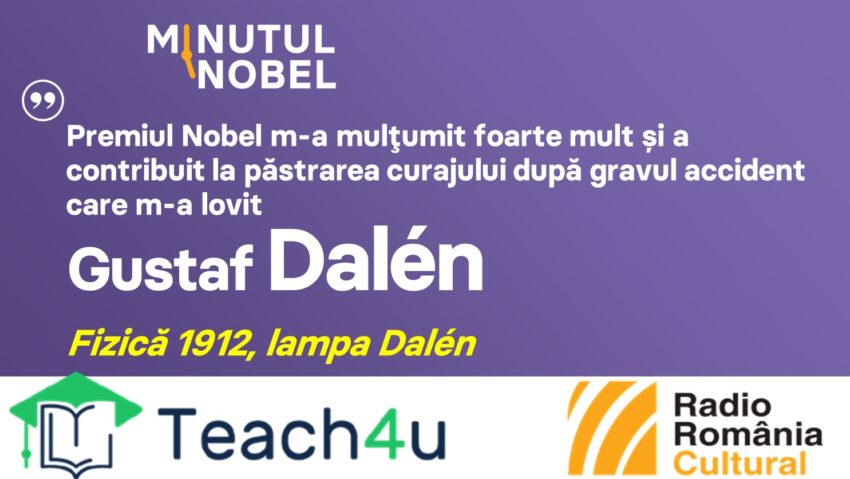 Minutul Nobel – Gustaf Dalén | PODCAST