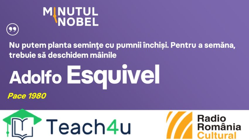 Minutul Nobel – Adolfo Esquivel | PODCAST