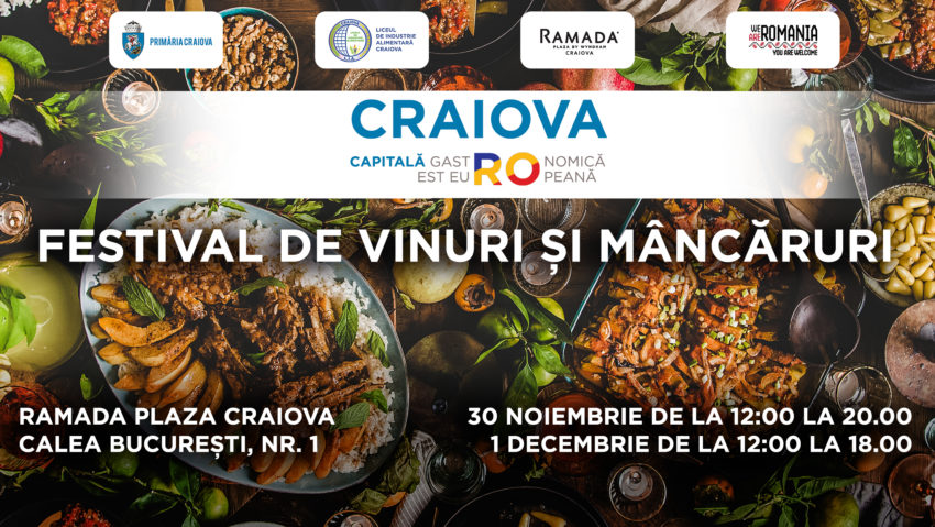 „Festivalul de vinuri și mâncăruri”, în weekend, la Craiova