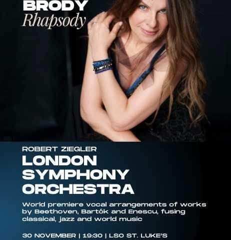 Teodora Brody și London Symphony Orchestra în concert pentru Ziua Națională a României la prestigioasa LSO St Luke’s