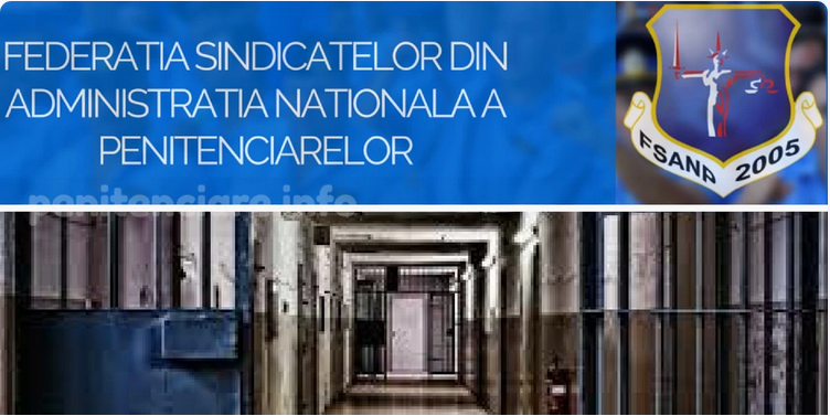 Federația Sindicatelor din Administrația Națională a Penitenciarelor: Criza financiară generează criză socială