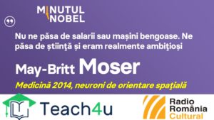 Minutul Nobel – May-Britt Moser | PODCAST