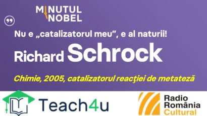 Minutul Nobel – Richard Schrock | PODCAST