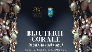 Opera Română Craiova: Bijuterii corale, de Ziua Culturii Naționale