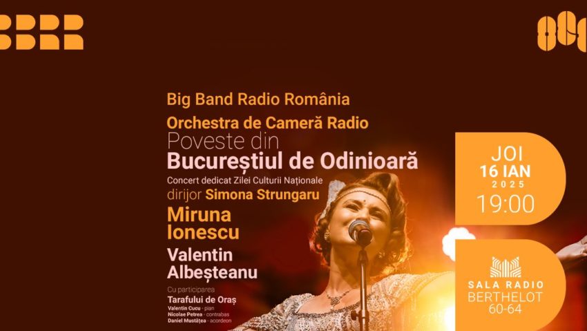 ”Poveste din Bucureştiul de odinioară”, concert de muzică românească interbelică, la Sala Radio